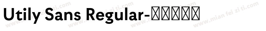 Utily Sans Regular字体转换